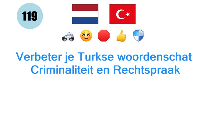 Verbeter je Turkse woordenschat: Criminaliteit en Rechtspraak
